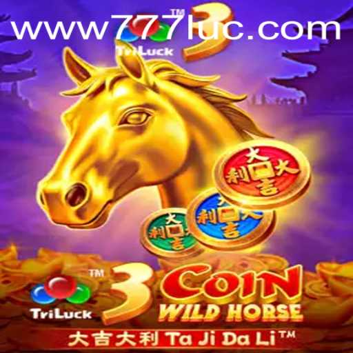 Descubra o Emocionante Mundo de 3CoinWildHorse com 777LUC